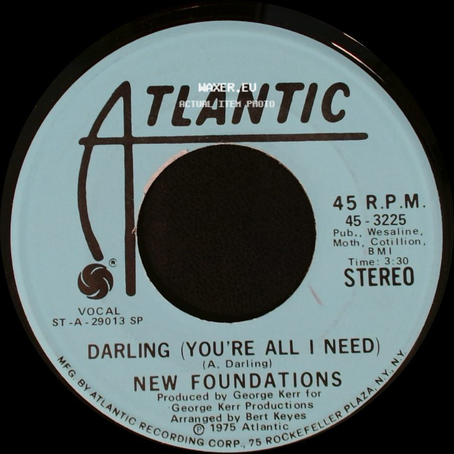 New Foundations - Darling (You're All I Need) / Darling (You're All I Need) side A