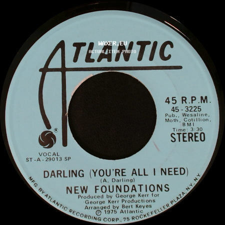 New Foundations - Darling (You're All I Need) / Darling (You're All I Need) side A