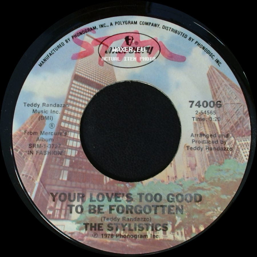 The Stylistics - First Impressions / Your Love's Too Good To Be Forgotten side B