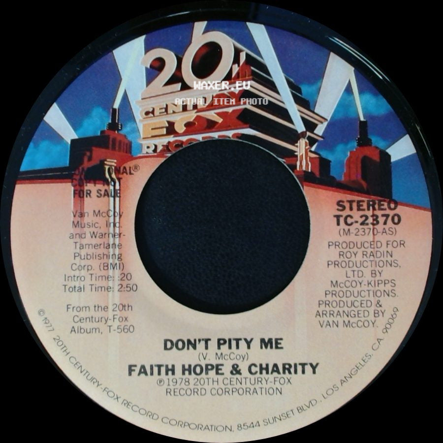 Faith Hope & Charity - Don't Pity Me / Don't Pity Me side A