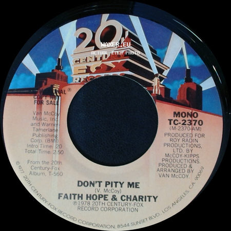 Faith Hope & Charity - Don't Pity Me / Don't Pity Me side B