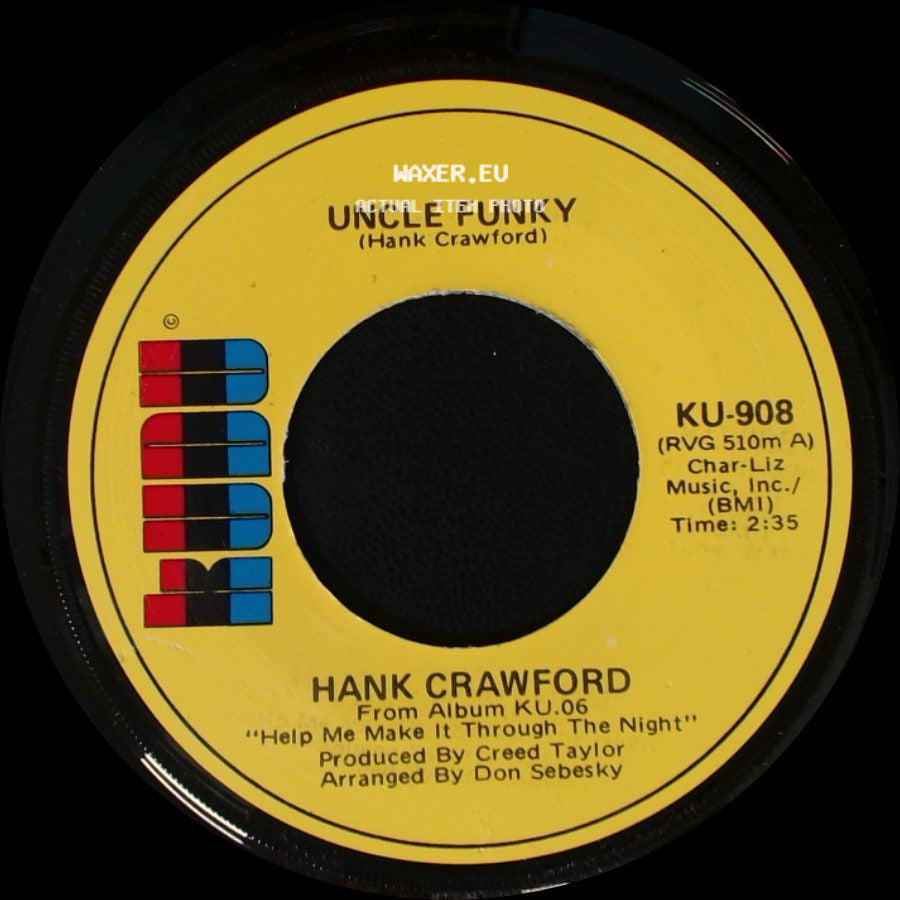 Hank Crawford - Help Me Make It Through The Night / Uncle Funky side B