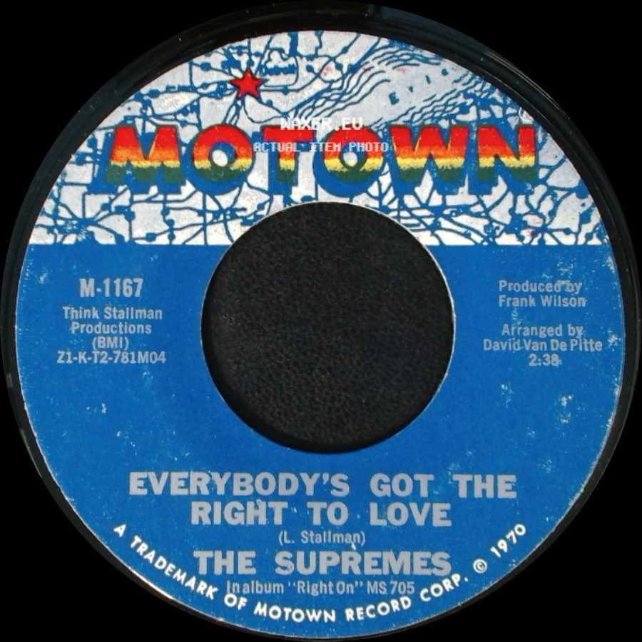 The Supremes - But I Love You More / Everybody's Got The Right To Love side B