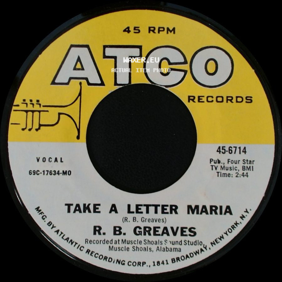 R. B. Greaves - Take A Letter Maria / Big Bad City side A
