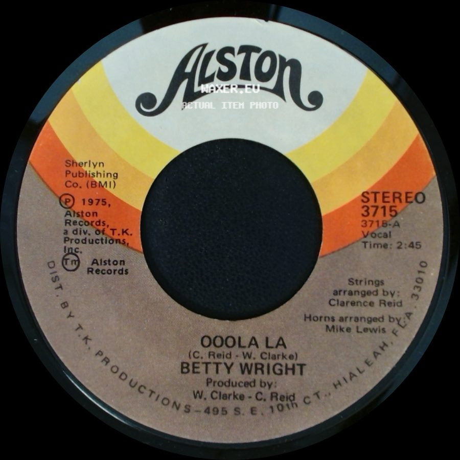 Betty Wright - Ooola La / To Love And Be Loved side A