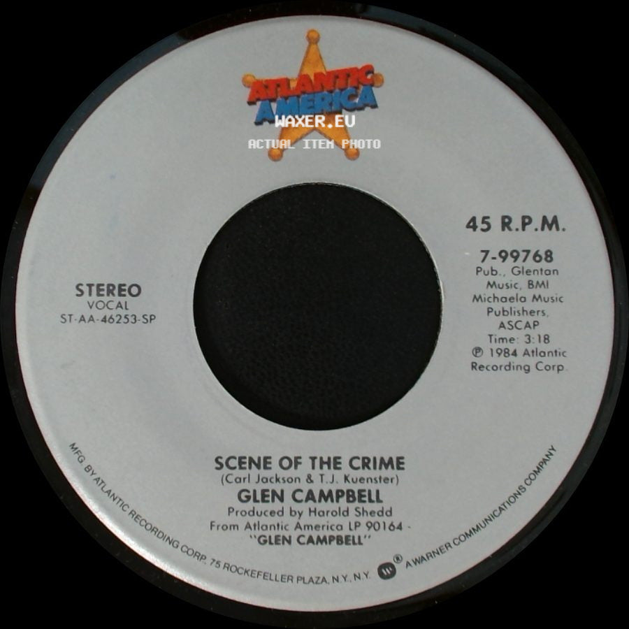 Glen Campbell - Scene Of The Crime / Faithless Love side A