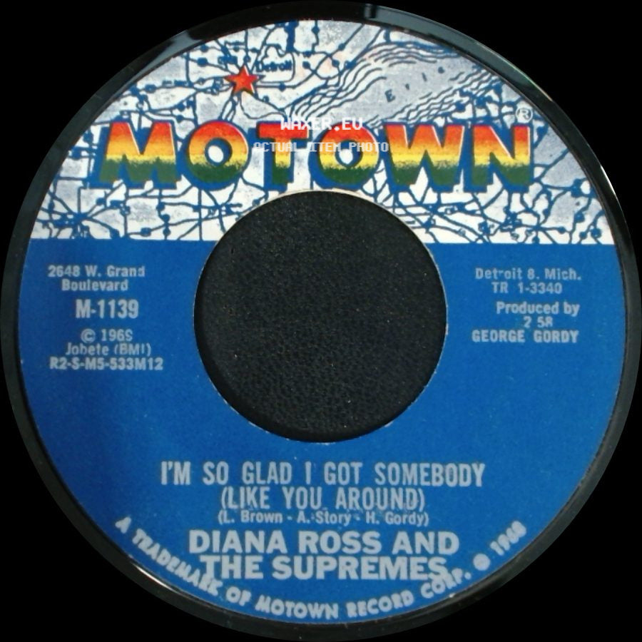Diana Ross And The Supremes - I'm So Glad I Got Somebody (Like You Around) / I'm Livin' In Shame side A