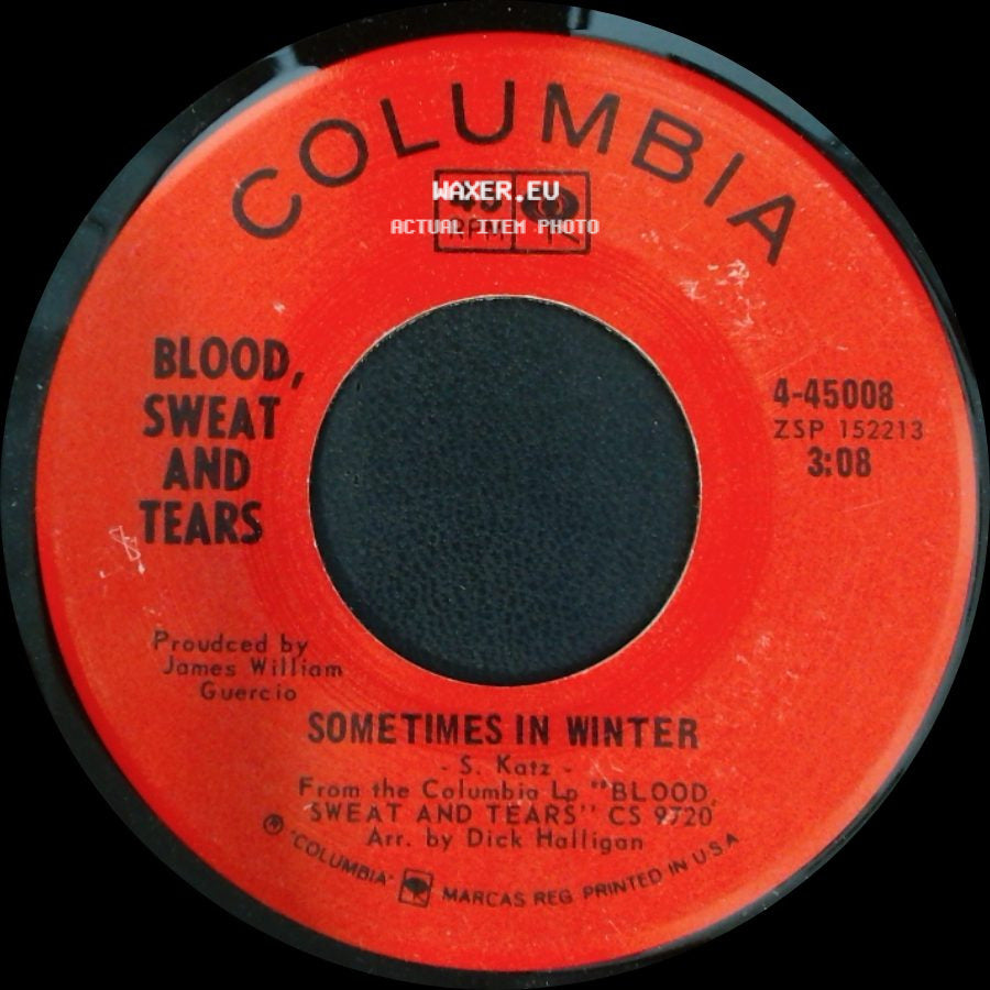 Blood, Sweat And Tears - And When I Die / Sometimes In Winter side B