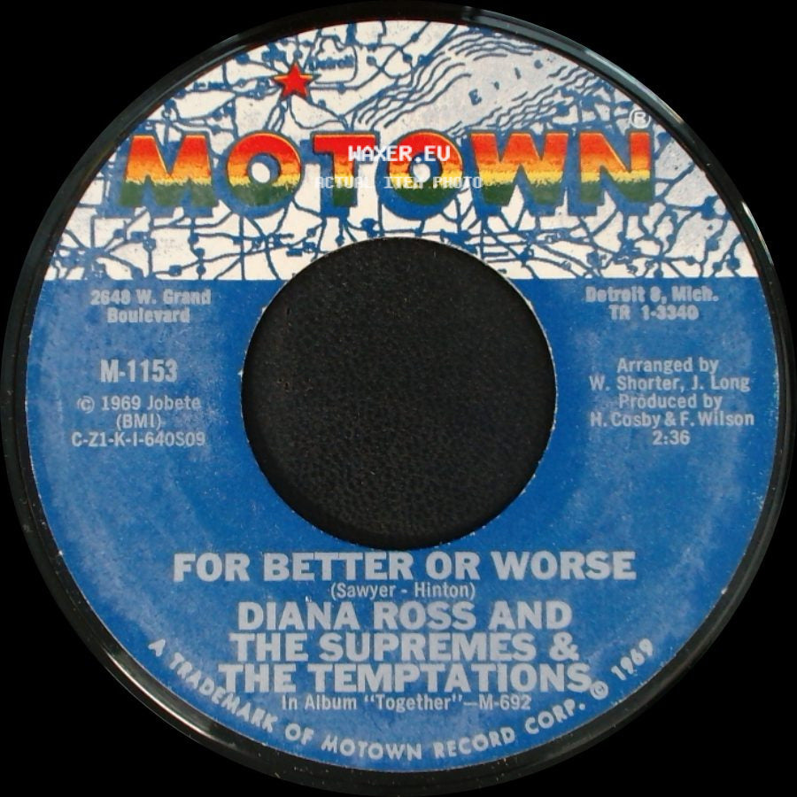 Diana Ross And The Supremes & The Temptations - The Weight / For Better Or Worse side B