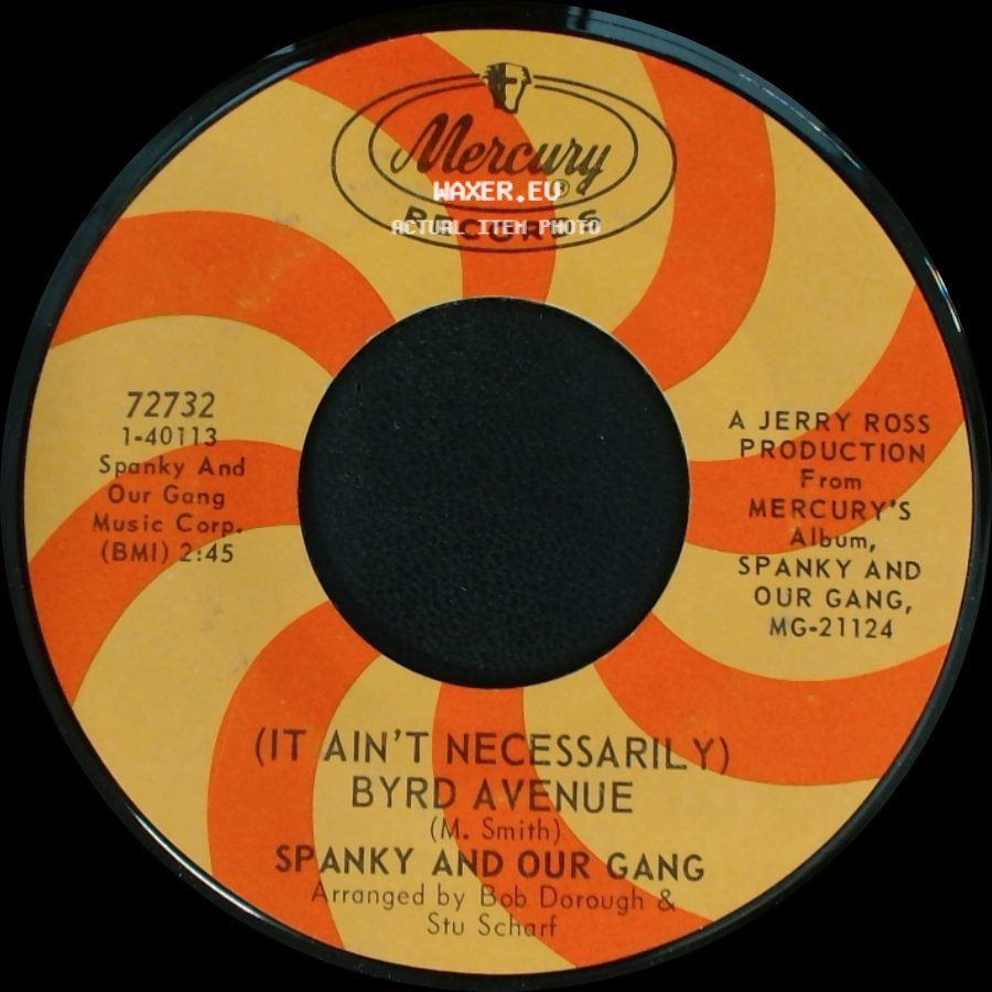 Spanky And Our Gang - (It Ain't Necessarily) Byrd Avenue / Lazy Day side A