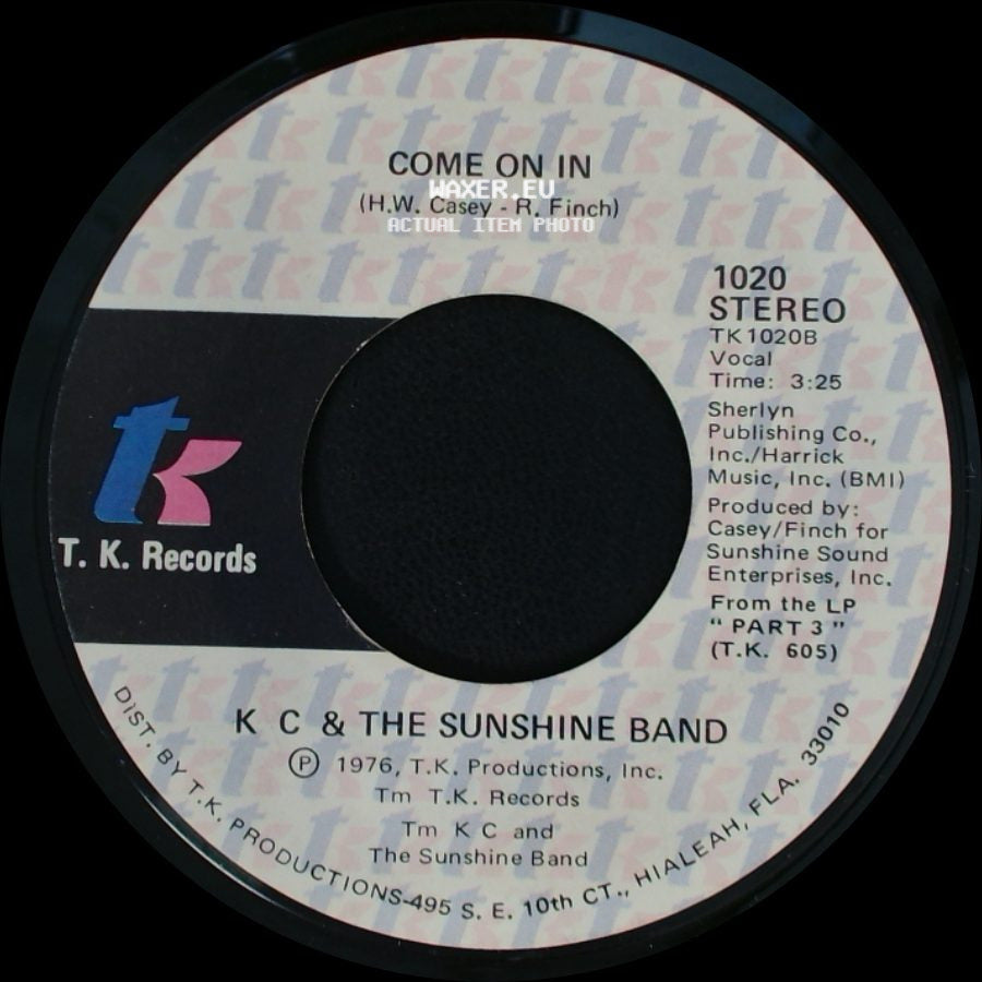 K C & The Sunshine Band - Come On In / I Like To Do It side A