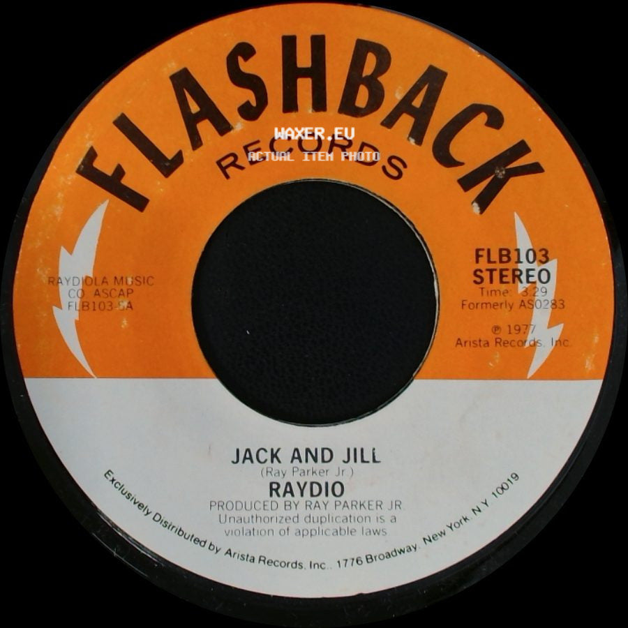 Raydio - Jack And Jill / Honey I'm Rich side A