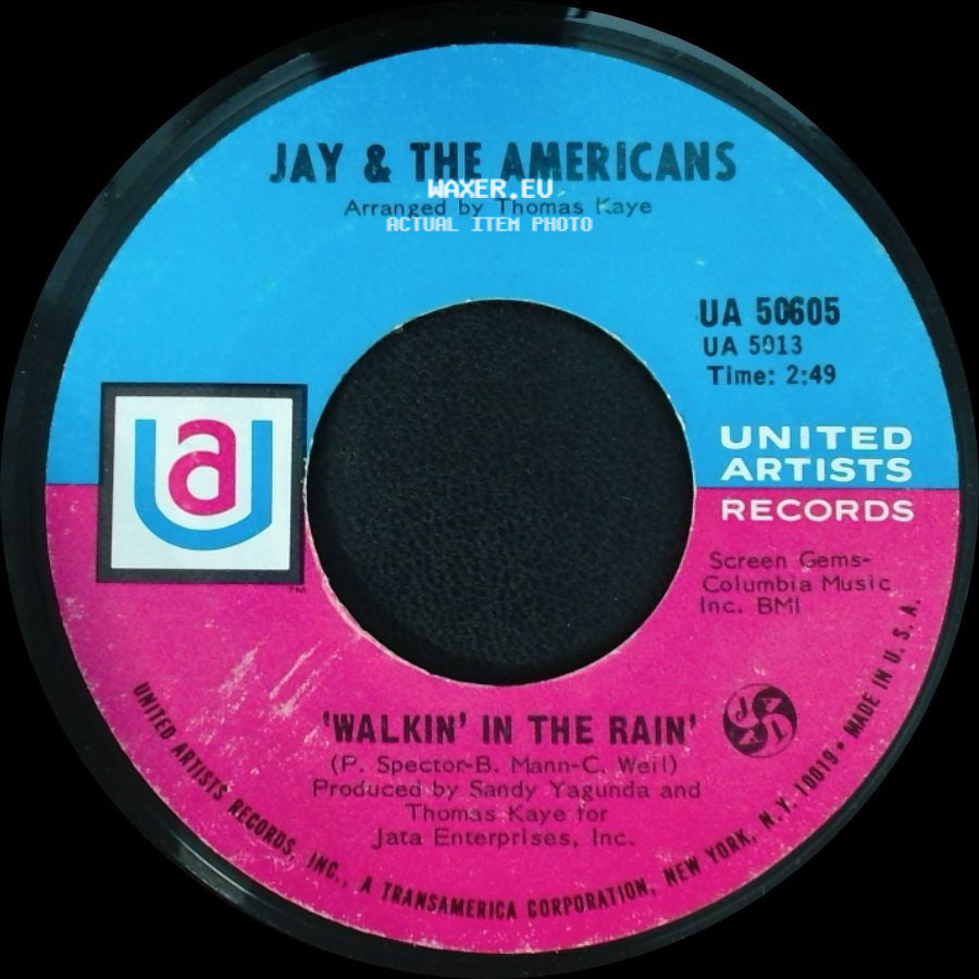 Jay & The Americans - 'walkin' In The Rain' / '(I'd Kill) For The Love Of A Lady' side A