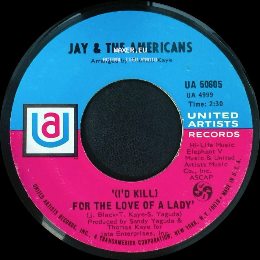 Jay & The Americans - 'walkin' In The Rain' / '(I'd Kill) For The Love Of A Lady' side B