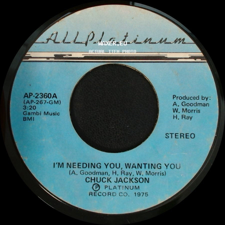 Chuck Jackson - I'm Needing You, Wanting You / Shine, Shine, Shine side A