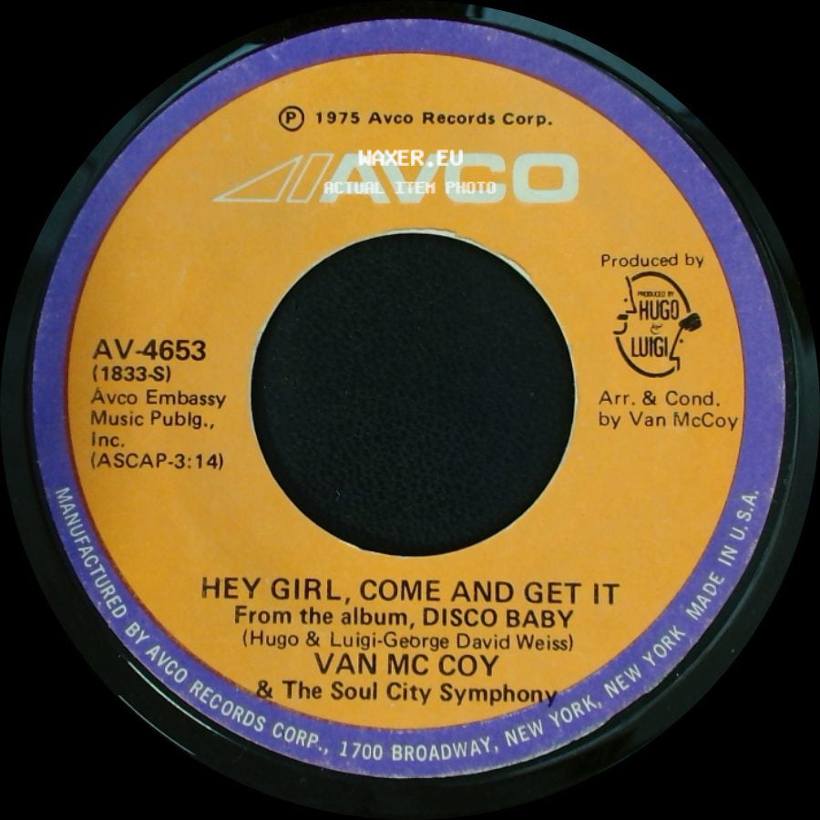 Van Mccoy & The Soul City Symphony - Hey Girl, Come And Get It / The Hustle side A