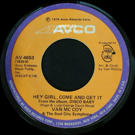 Van Mccoy & The Soul City Symphony - Hey Girl, Come And Get It / The Hustle side A