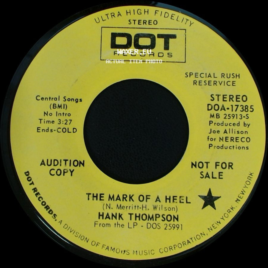 Hank Thompson - The Mark Of A Heel / The Mark Of A Heel side A