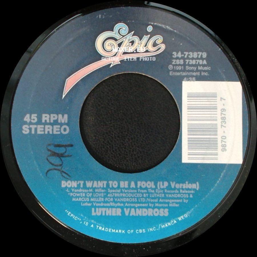 Luther Vandross - Don't Want To Be A Fool (Lp Version) / Power Of Love/Love Power (Lp Version) side A