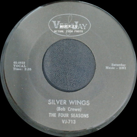 The Four Seasons - Silver Wings / Little Boy (In Grown Up Clothes) side A