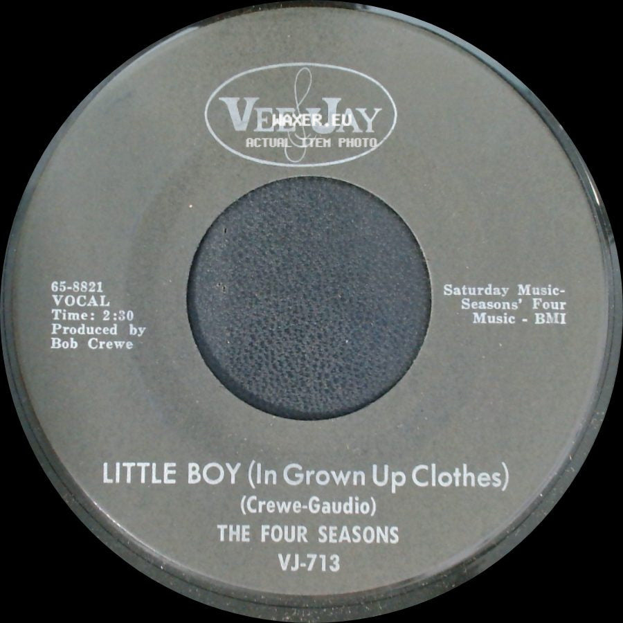 The Four Seasons - Silver Wings / Little Boy (In Grown Up Clothes) side B