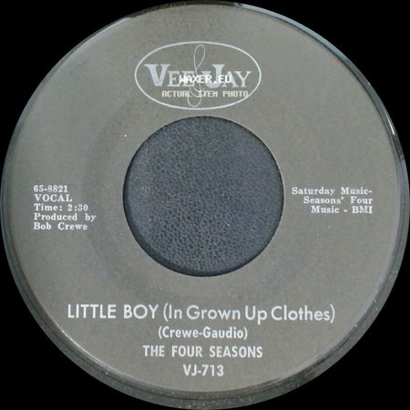 The Four Seasons - Silver Wings / Little Boy (In Grown Up Clothes) side B