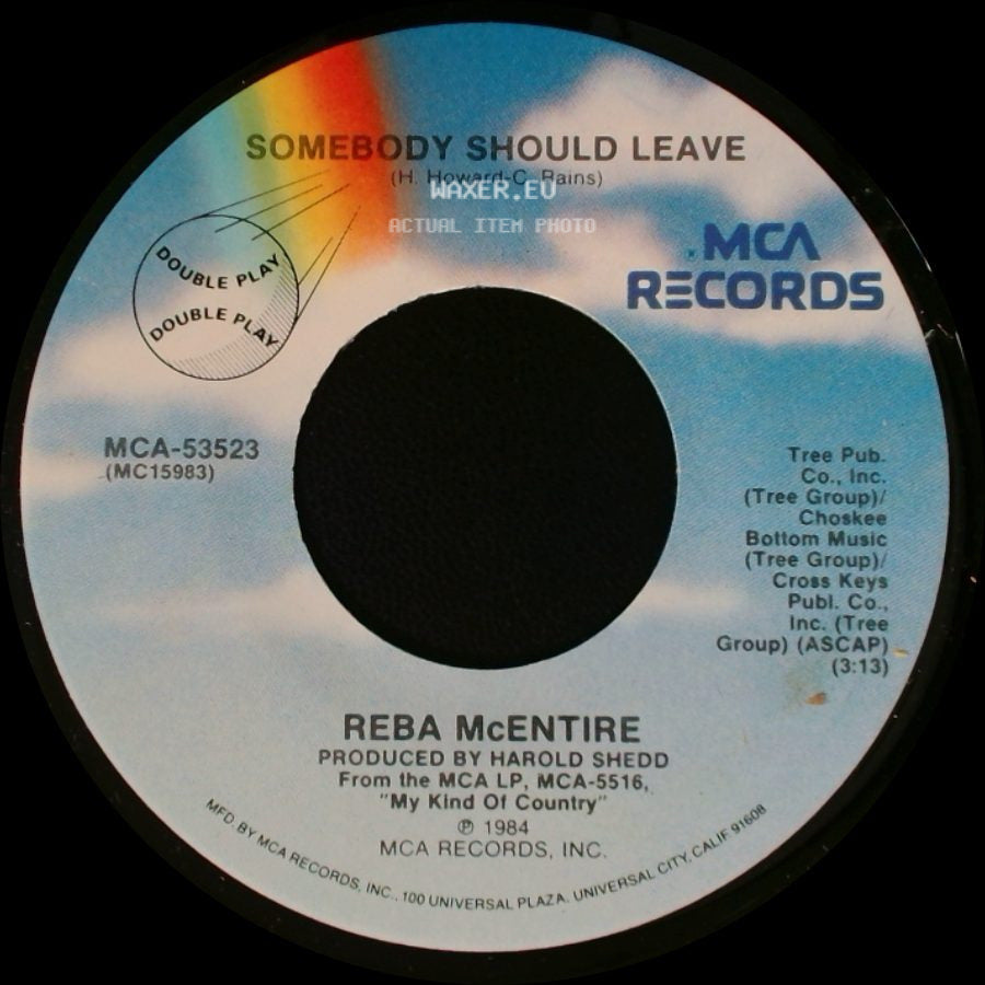 Reba Mcentire - Somebody Should Leave / How Blue side A