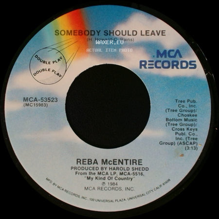 Reba Mcentire - Somebody Should Leave / How Blue side A