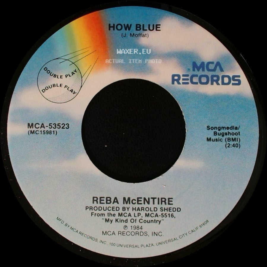 Reba Mcentire - How Blue / Somebody Should Leave side A