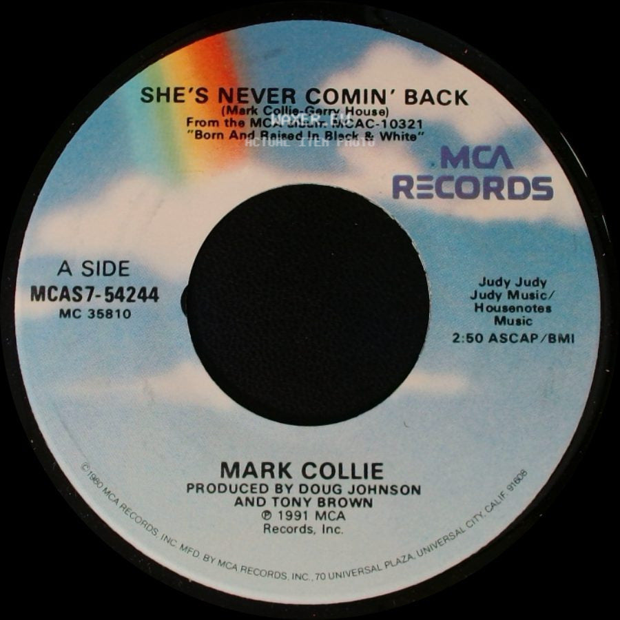 Mark Collie - She's Never Comin' Back / Lucky Dog side A