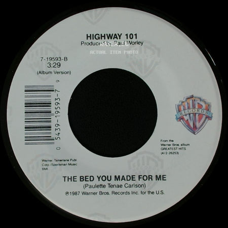 Highway 101 - Someone Else's Trouble Now / The Bed You Made For Me side B