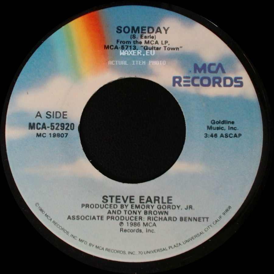 Steve Earle - Someday / Hillbilly Highway side A