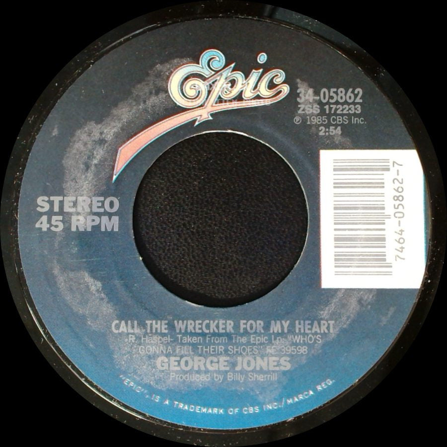 George Jones - Somebody Wants Me Out Of The Way / Call The Wrecker For My Heart side B