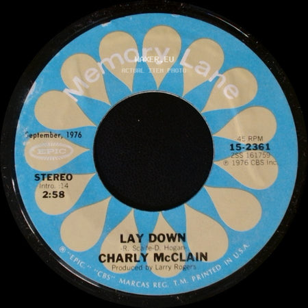Charly Mcclain - Lay Down / Let Me Be Your Baby side A