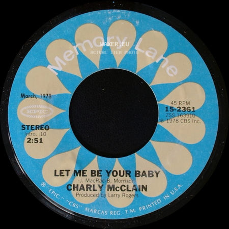 Charly Mcclain - Lay Down / Let Me Be Your Baby side B