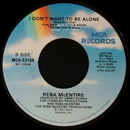 Reba Mcentire - The Last One To Know / I Don't Want To Be Alone side B