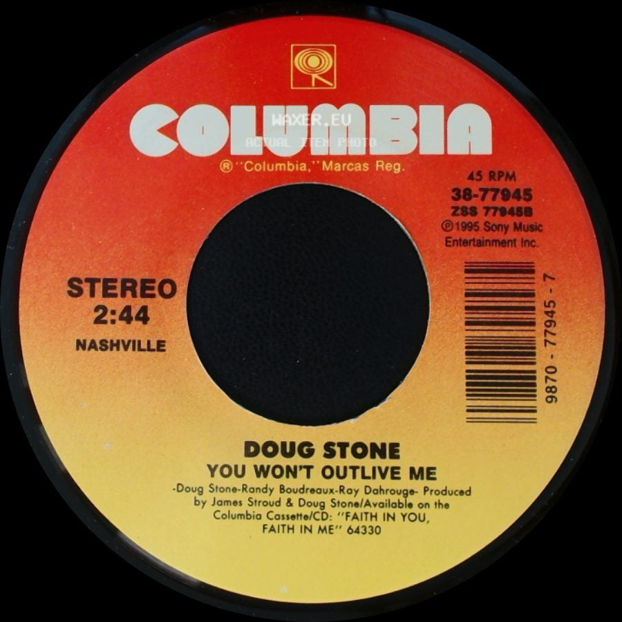 Doug Stone - You Won't Outlive Me / Sometimes I Forget side A