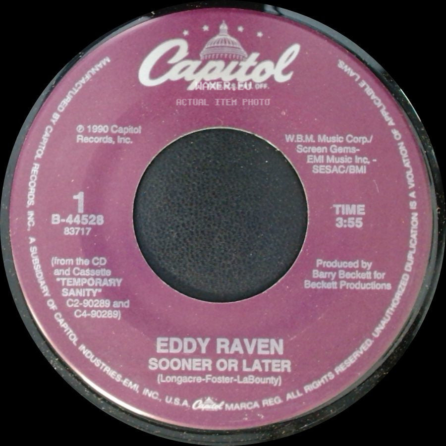 Eddy Raven - Sooner Or Later / Little Sheba side A
