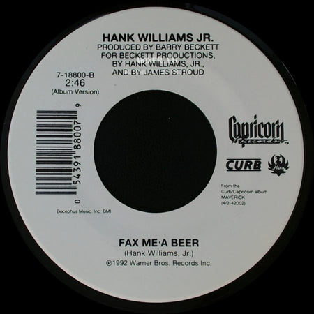 Hank Williams Jr. - Fax Me: A Beer / Lyin' Jukebox side A