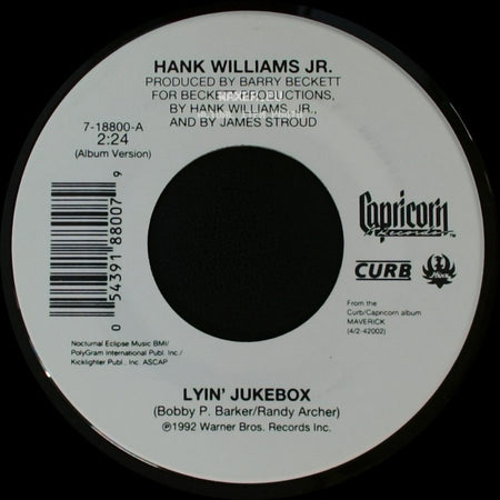 Hank Williams Jr. - Fax Me: A Beer / Lyin' Jukebox side B