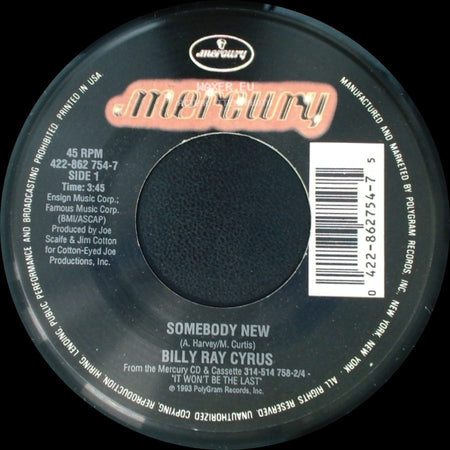 Billy Ray Cyrus - Somebody New / Only Time Will Tell side A