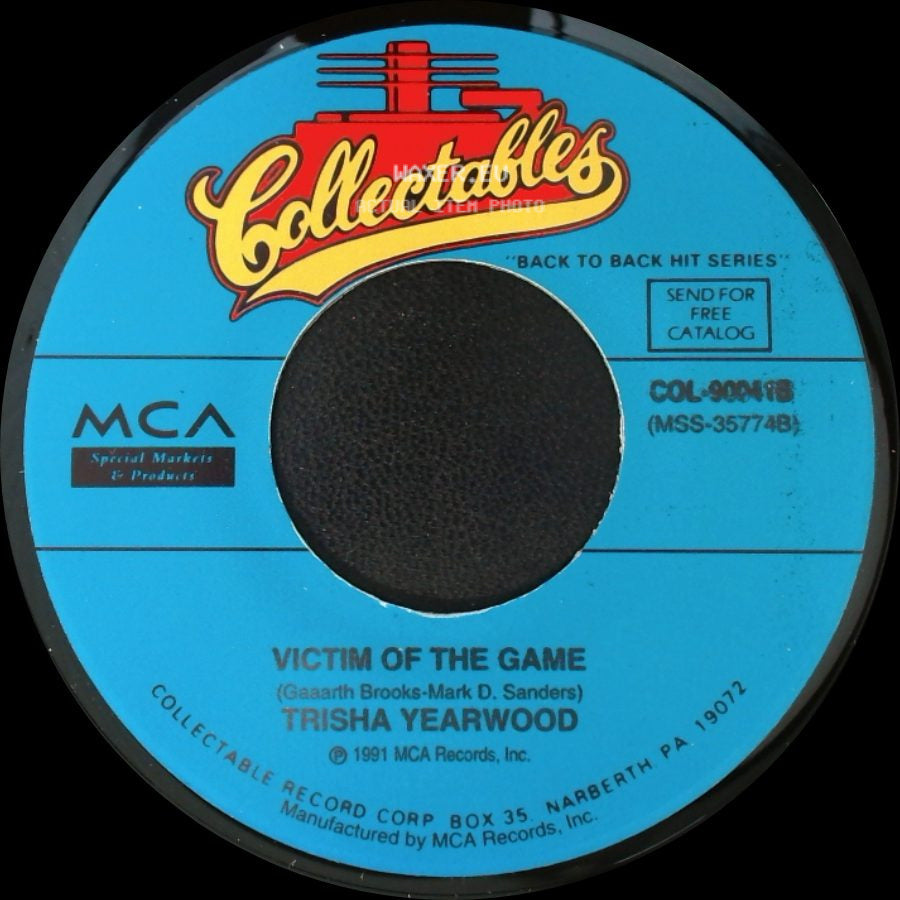 Trisha Yearwood - Victim Of The Game / She's In Love With The Boy side A