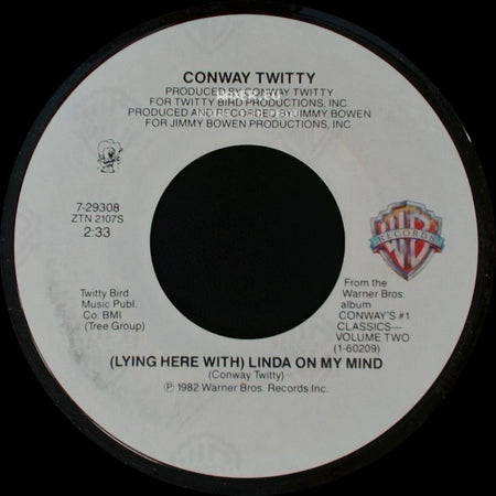 Conway Twitty - Somebody's Needin' Somebody / (Lying Here With) Linda On My Mind side B