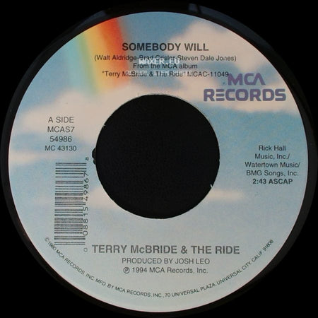 Terry Mcbride & The Ride - Somebody Will / I'll See You Again Someday side A