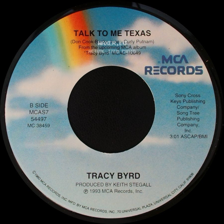 Tracy Byrd - Someone To Give My Love To / Talk To Me Texas side B