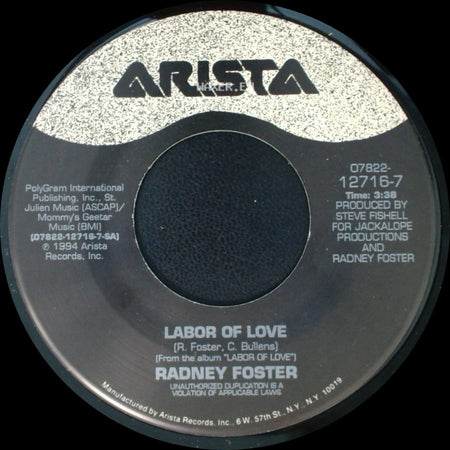 Radney Foster - Labor Of Love / Jesse's Soul side A