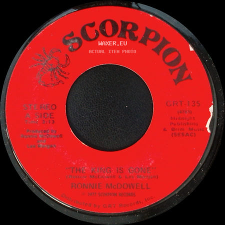 Ronnie Mcdowell - The King Is Gone / Walking Through Georgia In The Rain side A