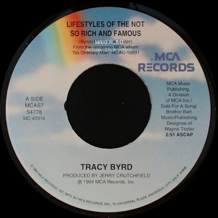 Tracy Byrd - Lifestyles Of The Not So Rich And Famous / You Never Know Just How Good You've Got It side A