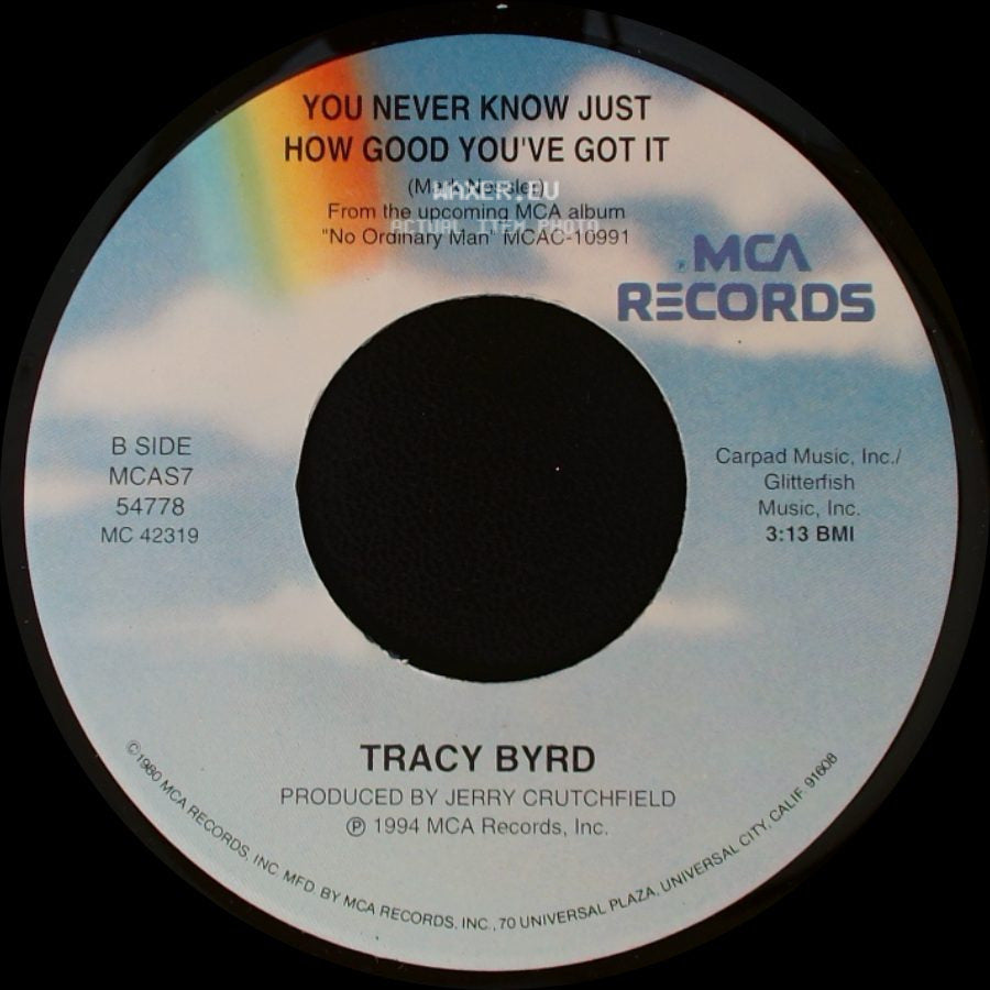 Tracy Byrd - Lifestyles Of The Not So Rich And Famous / You Never Know Just How Good You've Got It side B