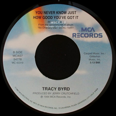 Tracy Byrd - Lifestyles Of The Not So Rich And Famous / You Never Know Just How Good You've Got It side B